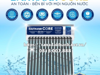 Bảng giá máy nước nóng năng lượng mặt trời Đại Thành Core